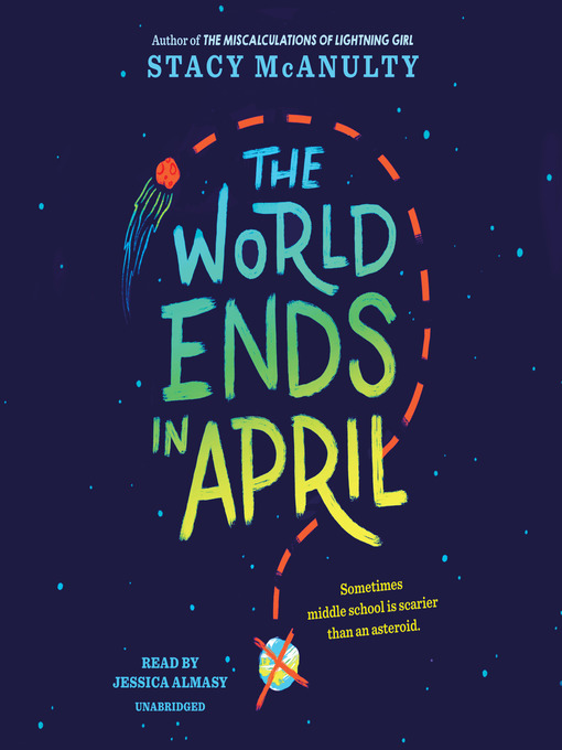 Title details for The World Ends in April by Stacy McAnulty - Wait list